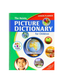 The Heinle Picture Dictionary for Children: Lesson Planner with Audio CDs and Activity Bank CD-ROM - 9781424004195