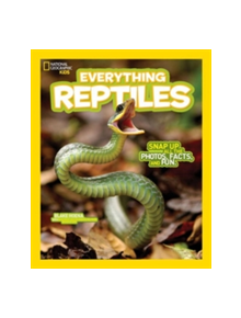 Everything Reptiles - 9781426325267