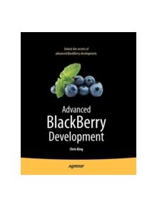 Advanced BlackBerry Development - 9781430226567