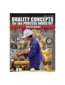 Quality Concepts for the Process Industry - 9781435482449