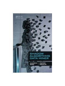 Shadow Algorithms Data Miner - 9781439880234