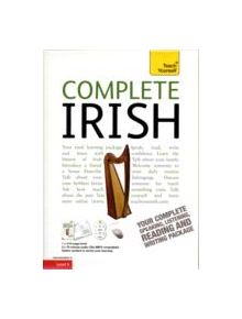 Complete Irish Beginner to Intermediate Book and Audio Course - 9781444102352
