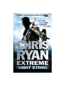 Chris Ryan Extreme: Night Strike - 9781444729603