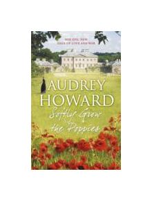 Softly Grow the Poppies - 9781444755978