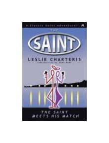 The Saint Meets His Match - 9781444762686