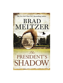 The President's Shadow - 9781444764581