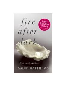 Fire After Dark (After Dark Book 1) - 9781444765502
