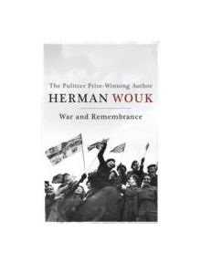 War and Remembrance - 9781444779288