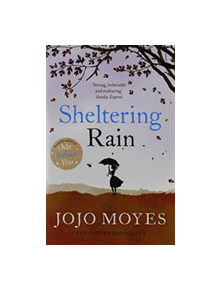 Sheltering Rain - 9781444779462
