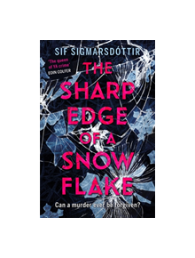 The Sharp Edge of a Snowflake - 9781444935301