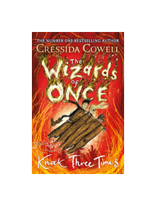 The Wizards of Once: Knock Three Times - 9781444941449