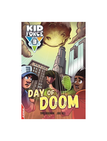 EDGE: Kid Force 3: Day of Doom - 9781445156309