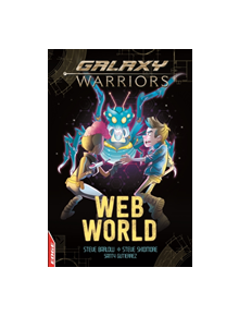 EDGE: Galaxy Warriors: Web World - 9781445159799