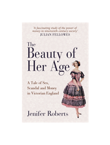 The Beauty of Her Age - 9781445677194