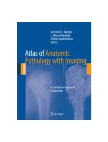 Atlas of Anatomic Pathology with Imaging - 9781447128458