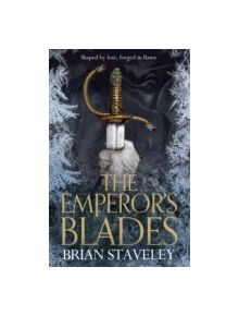 The Emperor's Blades - 9781447235828