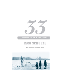 33 Moments of Happiness - 9781447250807