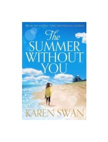 The Summer Without You - 9781447255208
