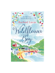 Wildflower Bay - 9781447265757