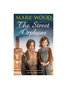 The Street Orphans - 9781447267515