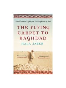 The Flying Carpet to Baghdad - 9781447272489
