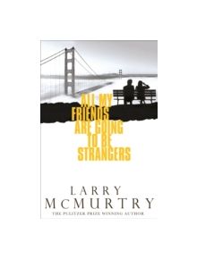 All My Friends Are Going to Be Strangers - 9781447274605