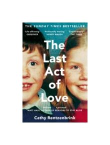 The Last Act of Love - 9781447286394
