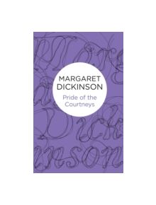 Pride of the Courtneys - 9781447290063