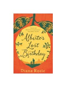 Alberto's Lost Birthday - 9781447293033