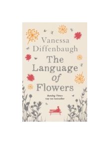 The Language of Flowers - 9781447298892