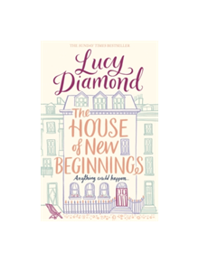 The House of New Beginnings - 9781447299127