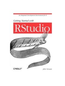 Getting Started with RStudio - 9781449309039