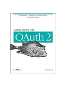 Getting Started with OAuth - 9781449311605