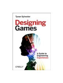 Designing Games - 9781449337933