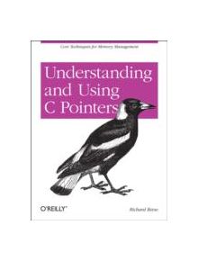 Understanding and Using C Pointers - 9781449344184