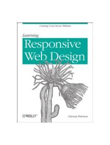 Learning Responsive Web Design - 9781449362942