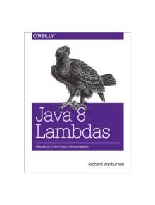 Java 8 Lambdas - 9781449370770