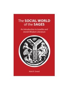 The Social World of the Sages - 9781451470369