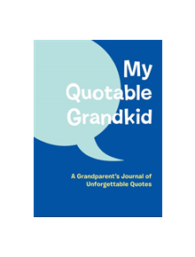 My Quotable Grandkid - 9781452121192