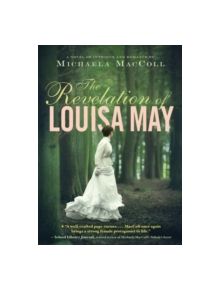 The Revelation of Louisa May - 9781452133577