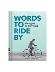 Words to Ride By - 9781452145365