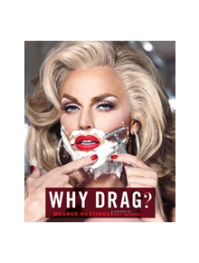Why Drag? - 9781452148977