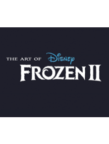 The Art of Frozen 2 - 9781452169491