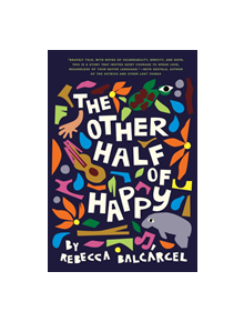 The Other Half of Happy - 9781452169989