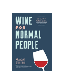 Wine for Normal People - 9781452171340