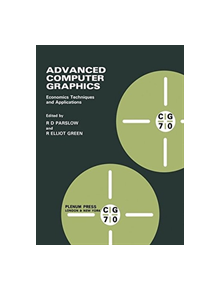 Advanced Computer Graphics - 9781461346081