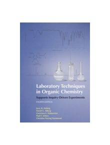 Laboratory Techniques in Organic Chemistry - 9781464134227