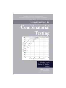 Introduction to Combinatorial Testing - 9781466552296