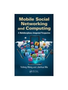Mobile Social Networking and Computing - 9781466552753