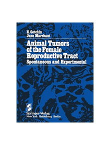 Animal Tumors of the Female Reproductive Tract - 9781468462616